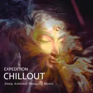 Expedition Chillout (Deep Ambient Relaxing Music)