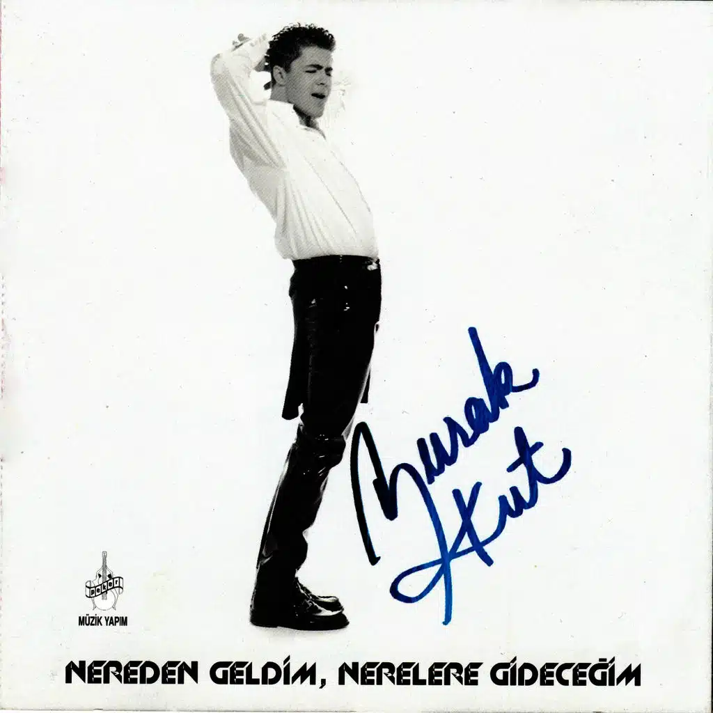 Nereden Geldim, Nerelere Gideceğim