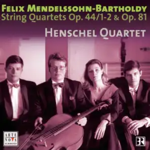 Mendelssohn: String Quartets Op. 44 Nos. 1/2 & Op. 81