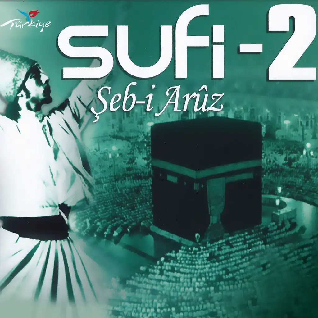 Sufi, Vol. 2 (Şeb-i Arûs)