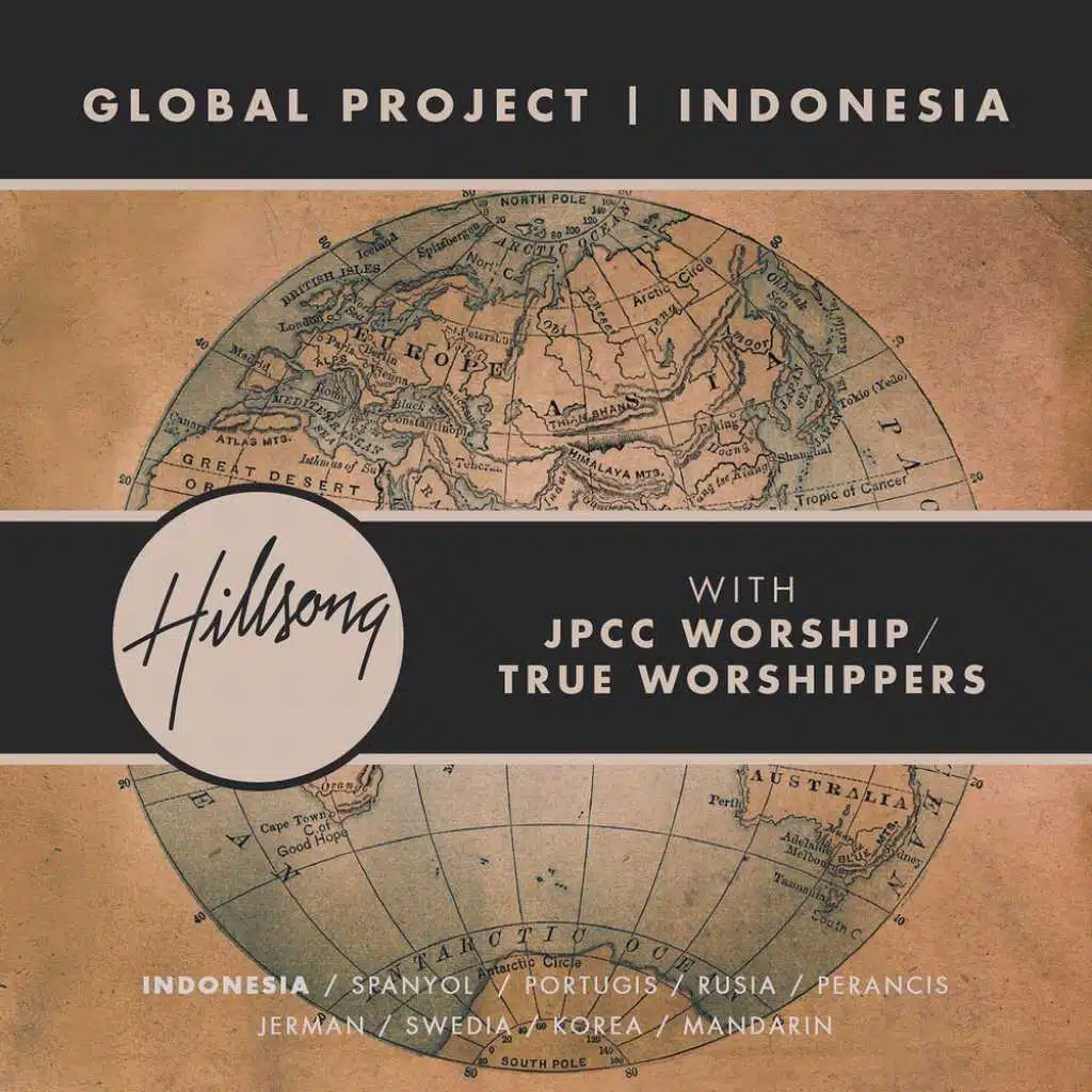 Global Project INDONESIA (feat. JPCC Worship/True Worshipers)