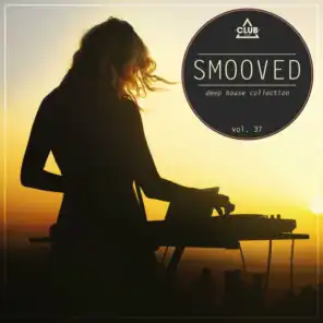 Smooved - Deep House Collection, Vol. 37