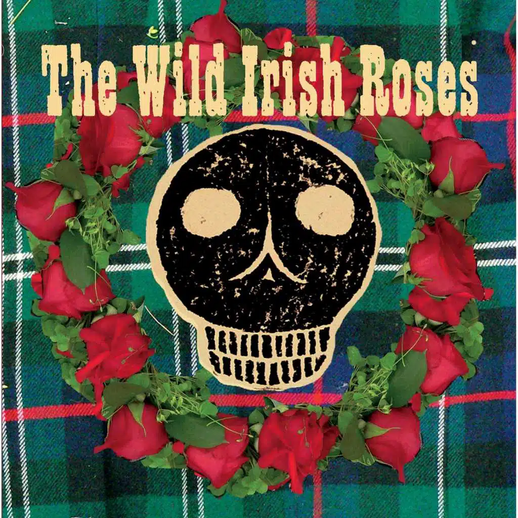The Wild Irish Roses
