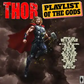 Thor - Playlist of The Gods