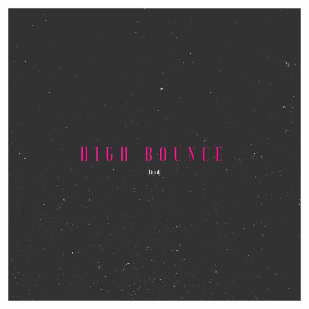 High Bounce