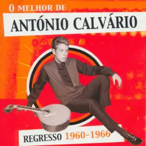 Regresso - O Melhor de António Calvário 1960-1966