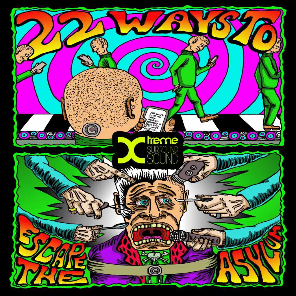 22 Ways to Escape the Asylum