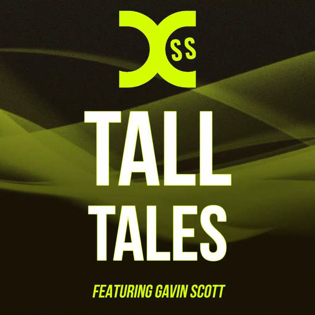 Tall Tales (feat. Gavin Scott)
