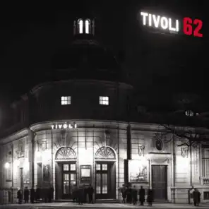 Tivoli 62 (Live)