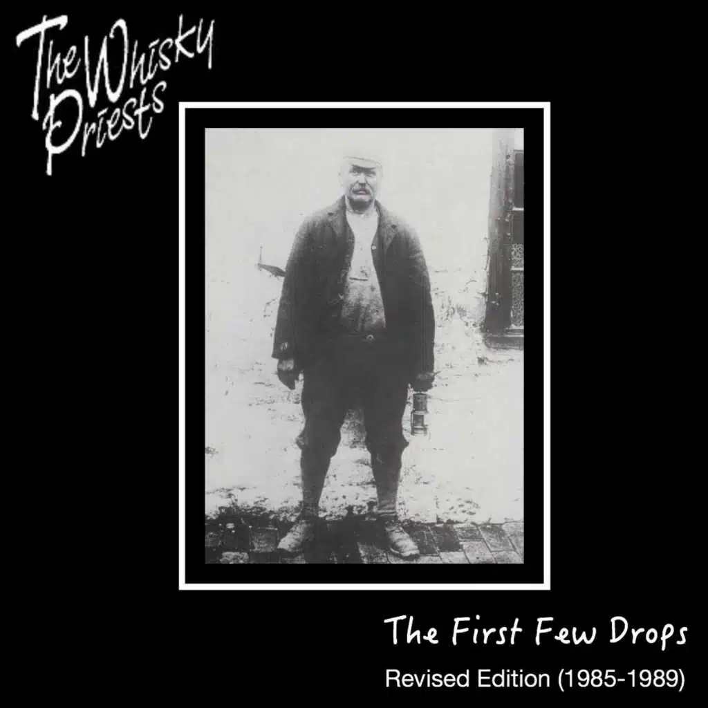 The First Few Drops (1985 - 1989) [Revised Edition]