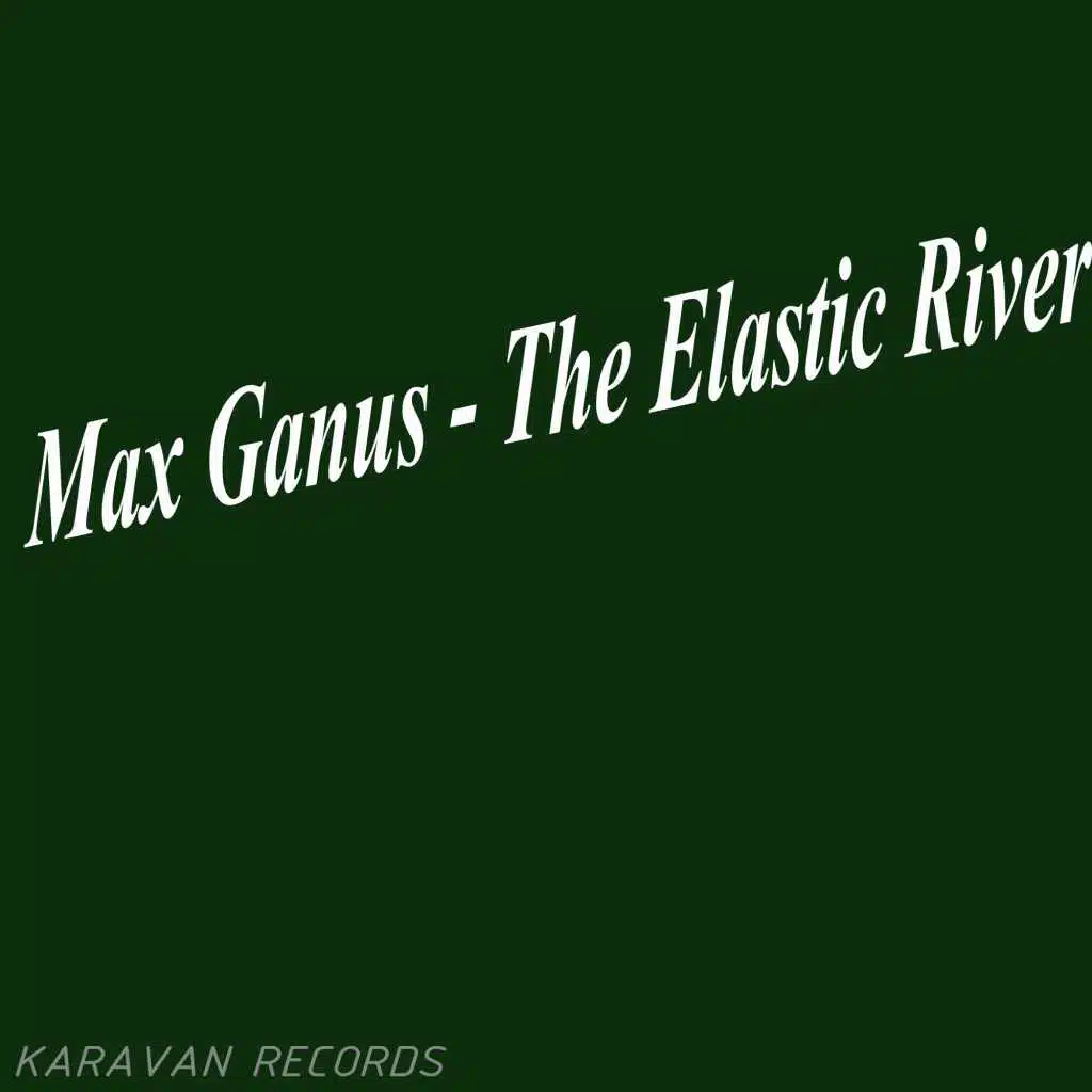 The Elastic River