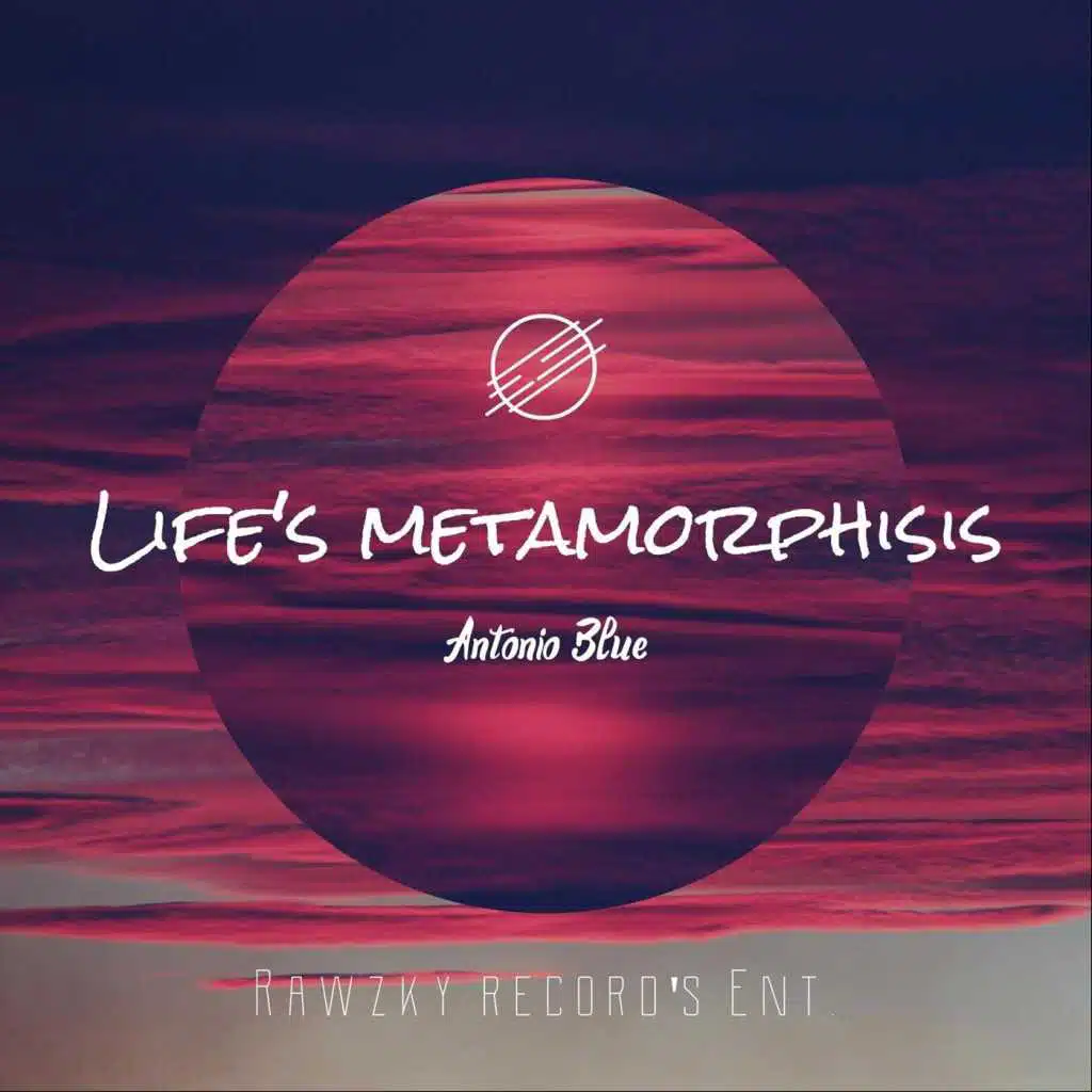 Life's Metamorphosis