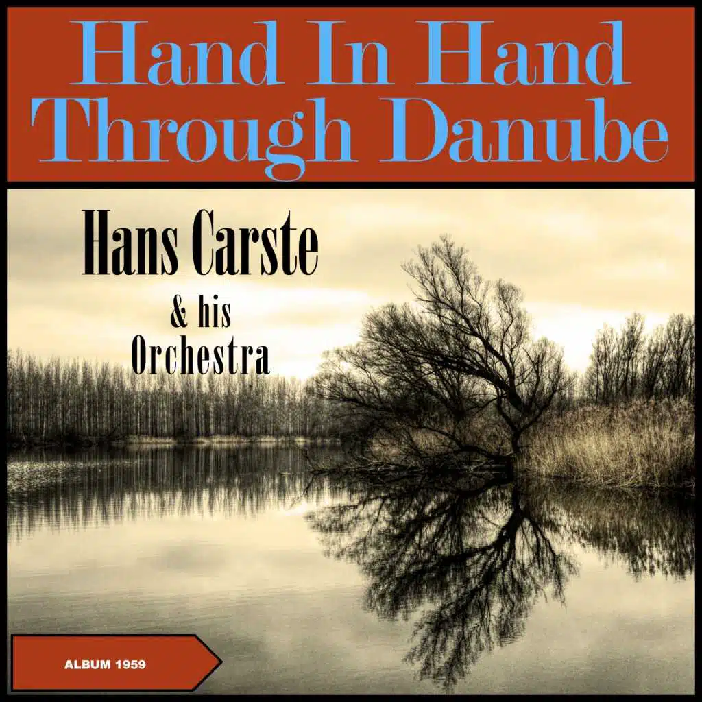 Hand In Hand Through Danube-Land (Original Album 1959)