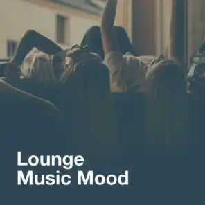 Lounge Music Mood