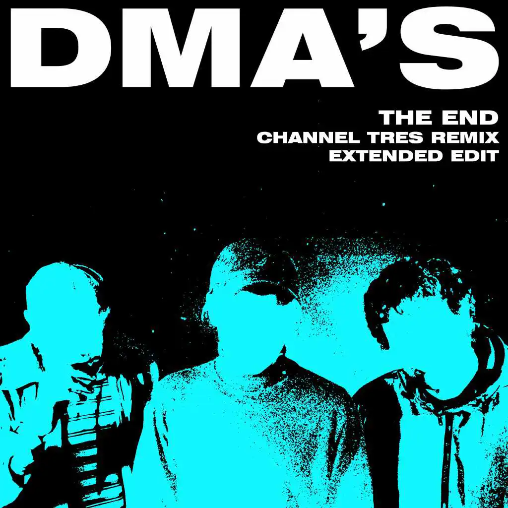 The End (Channel Tres Remix) [Extended Edit] (Channel Tres Remix;Extended Edit)