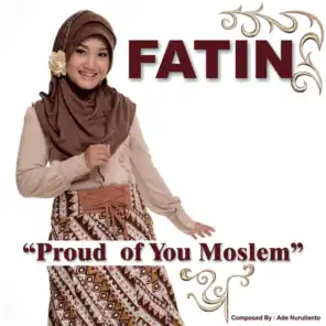 Proud of You Moslem