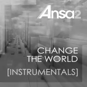Change the World [Instrumentals]