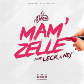 Mam'zelle (feat. LECK & Nej')