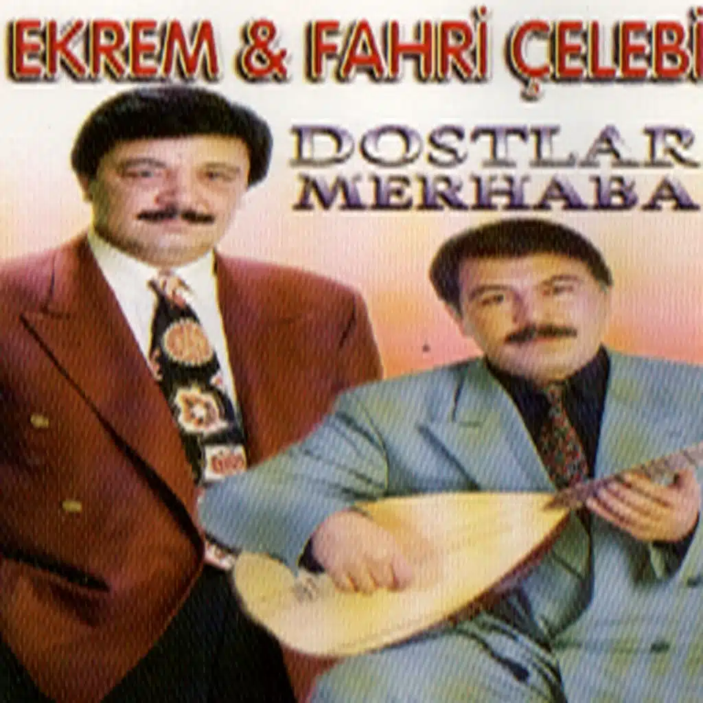Dostlar Merhaba