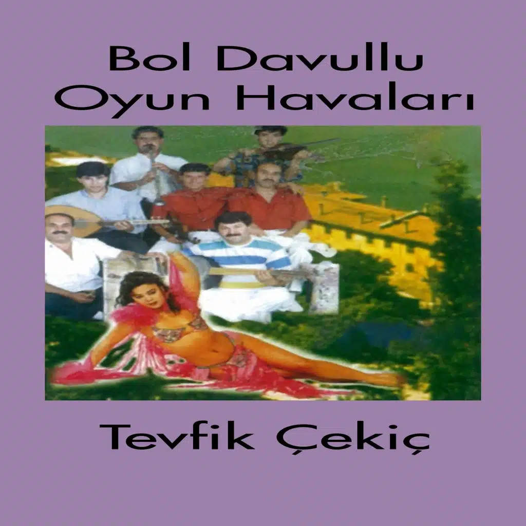 Bol Davullu Oyun Havaları