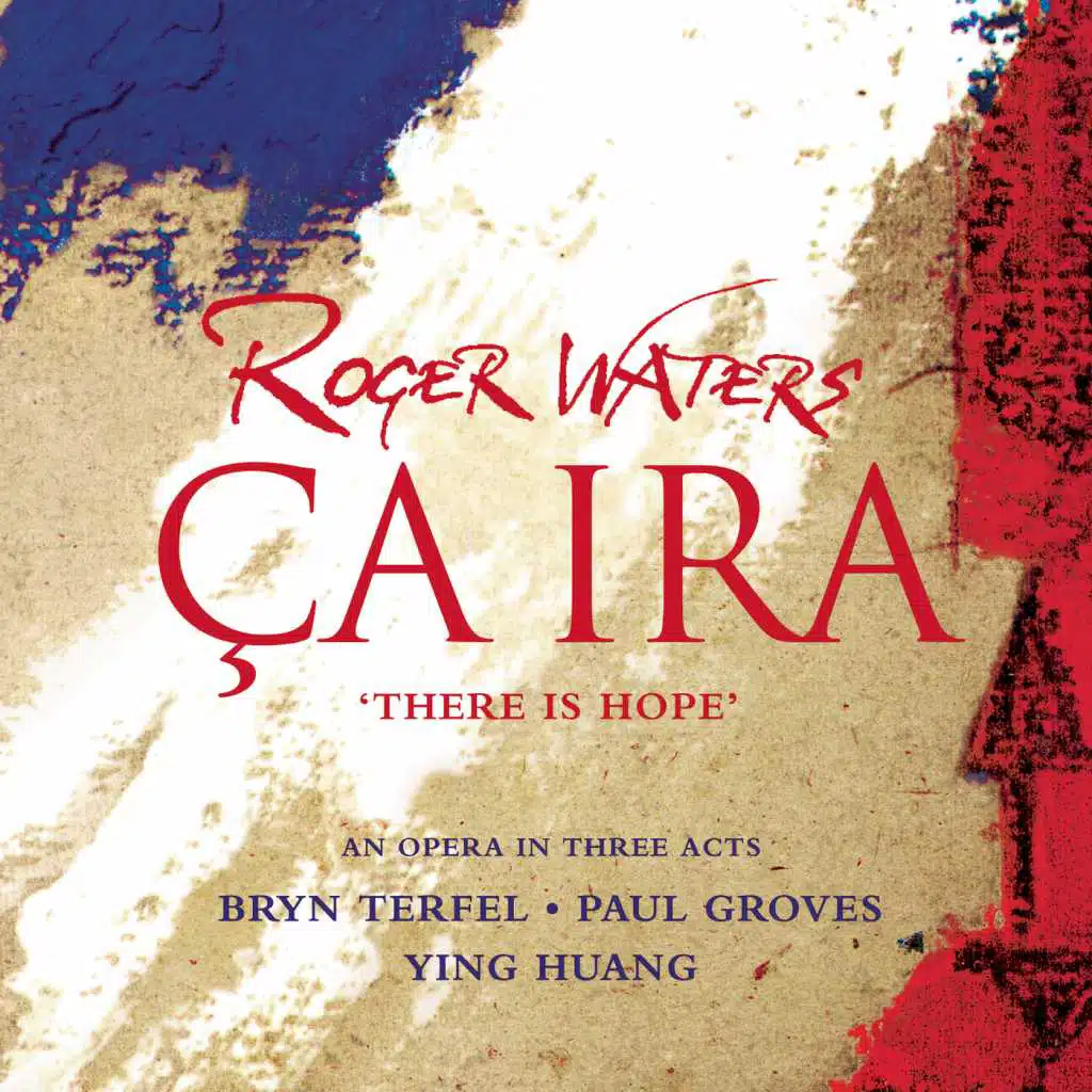 Ca Ira: Opera in Three Acts: A Garden in Vienna 1765 (English Version)