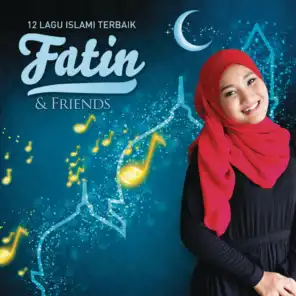12 Lagu Islami Terbaik Fatin &  Friends