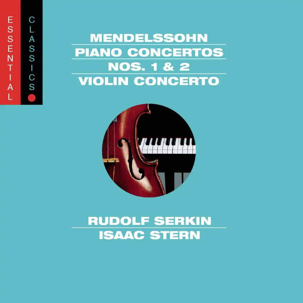 Mendelssohn: Piano Concertos Nos. 1, 2 & Violin Concerto No. 2 in E Minor