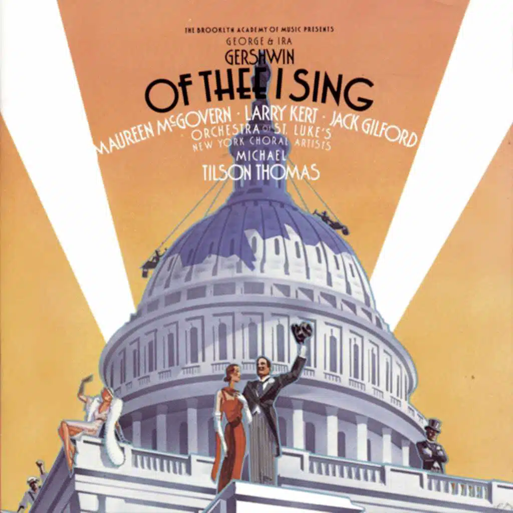 Of Thee I Sing: Of Thee I Sing