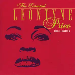 The Essential Leontyne Price/Highlights