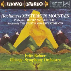 Hovhaness: Mysterious Mountain / Prokofiev: Lieutenant Kijé / Stravinsky: The Fairy's Kiss: Divertimento
