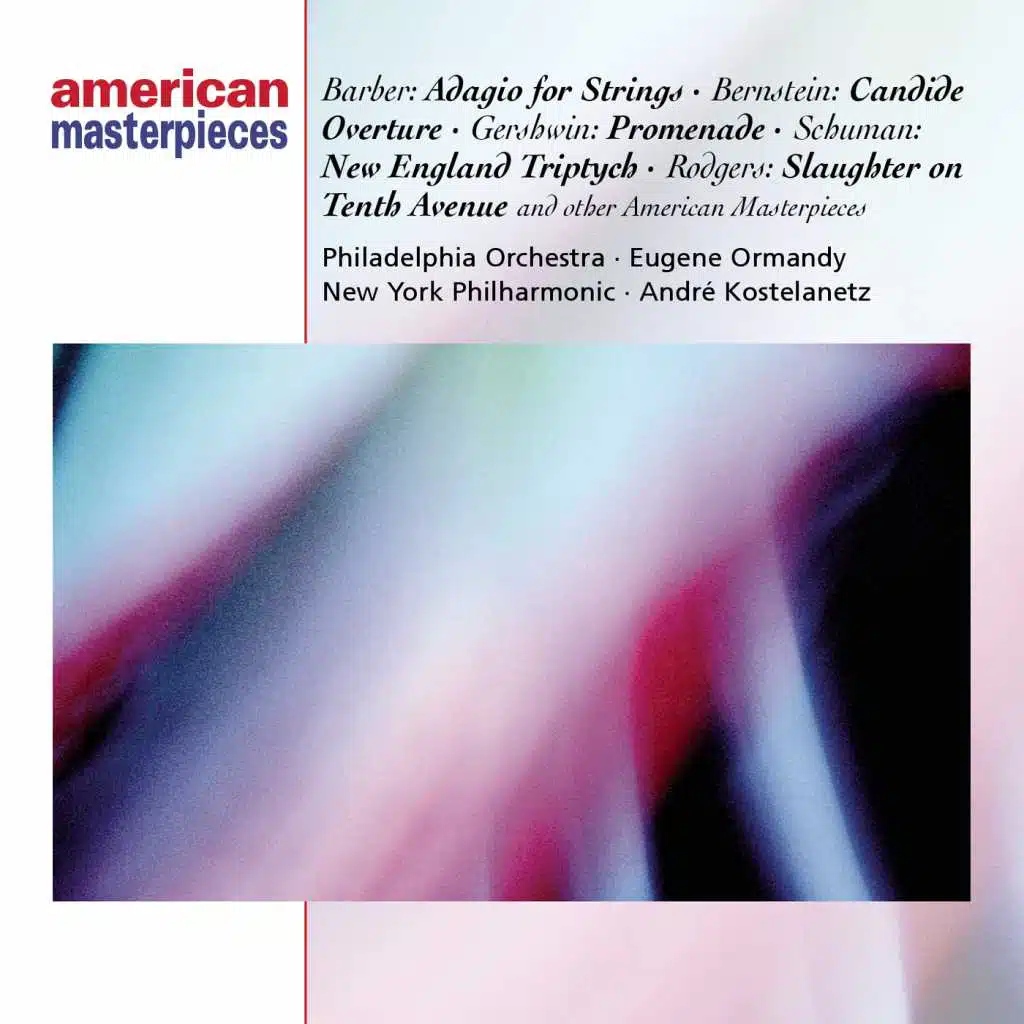 Bernstein: Candide; Barber: Adagio; other American masterpieces