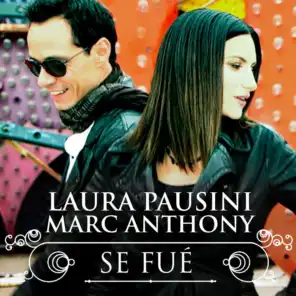 Se Fué (with Marc Anthony 2013)