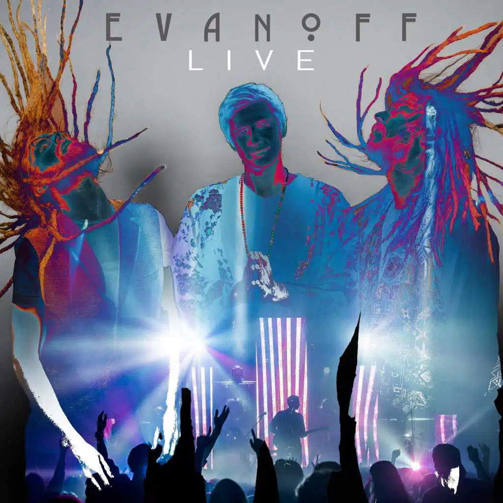 Evanoff Live