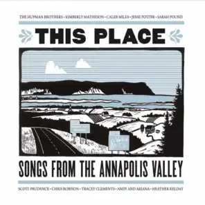 This Place, Songs from the Annapolis Valley