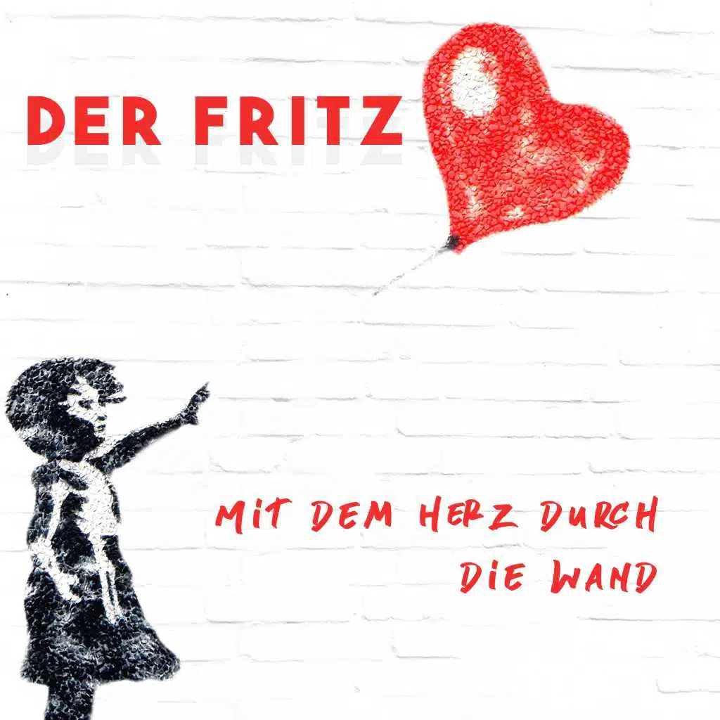 Mit dem Herz durch die Wand