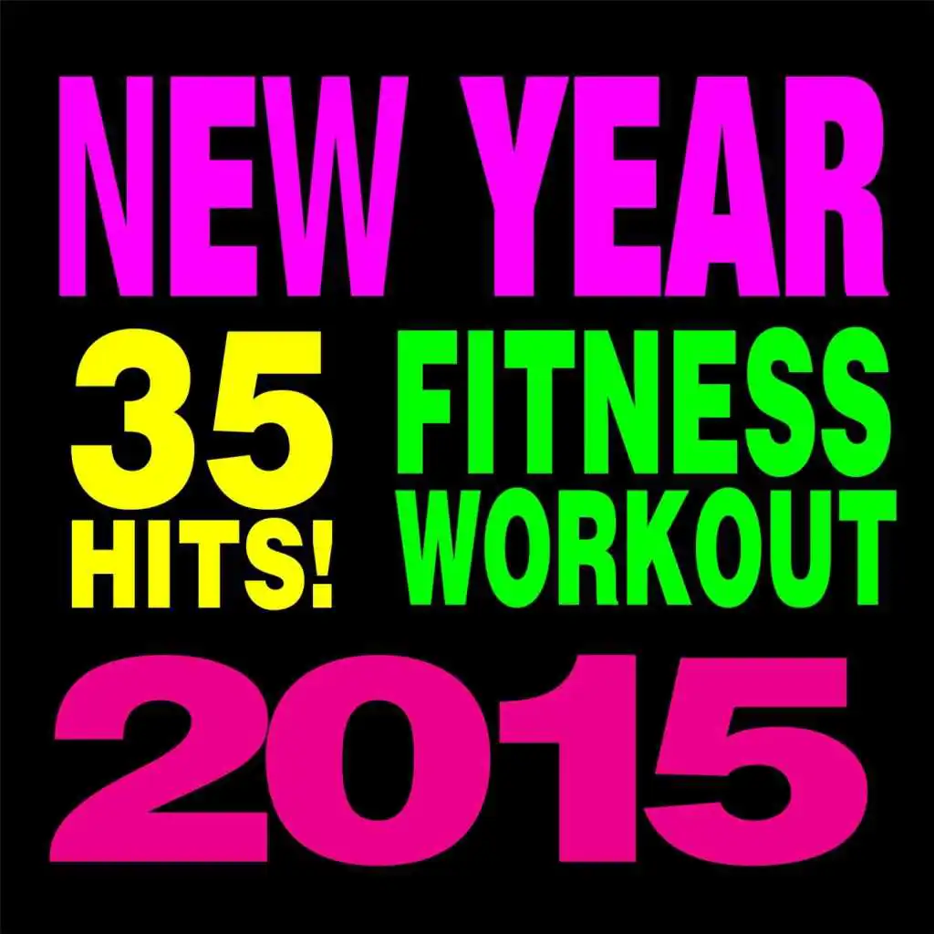 35 Hits! Fitness & Workout - New Year 2015
