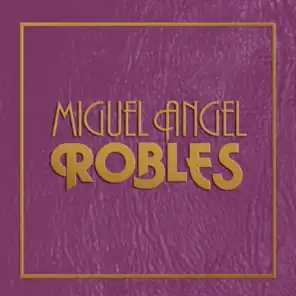 Miguel Angel Robles
