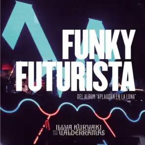 Funky Futurista (En Vivo)