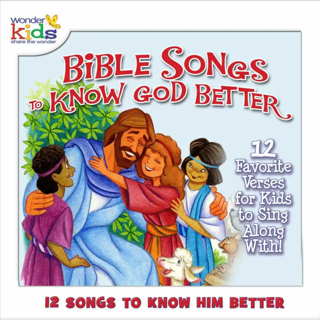 Bible Songs to Know God Better