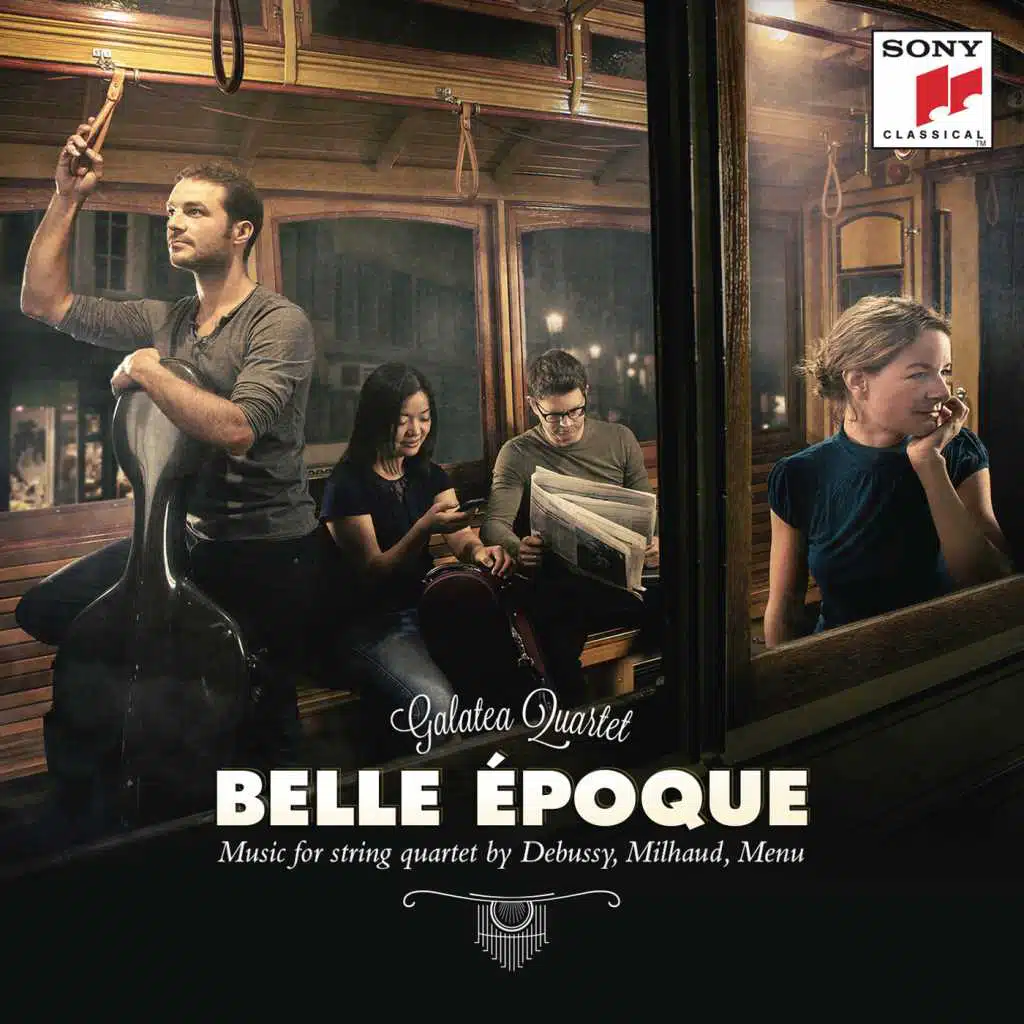 Belle Epoque - French Works for String Quartet
