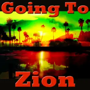 Going To Zion