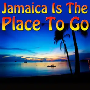 Jamaica Is The Place To Go
