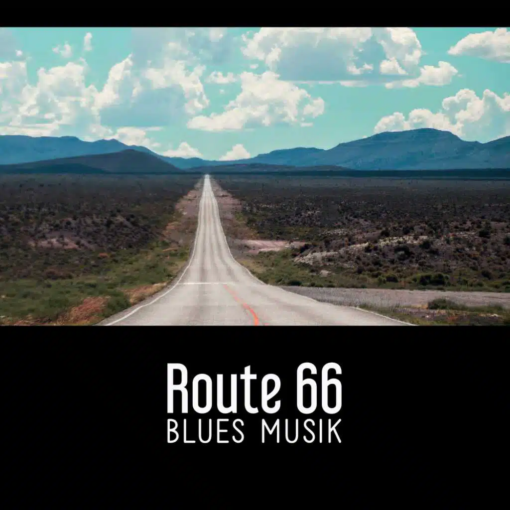 Route 66 Blues Musik - Instrumentalmusik zum Fahren, Guter Hintergrund, Entspannende Klänge