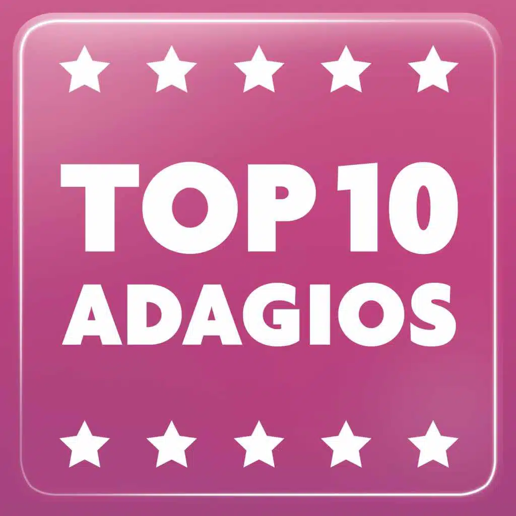 Top 10 Adagios