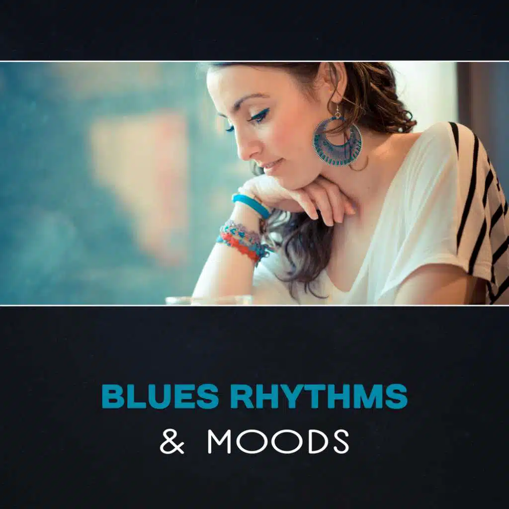 Blues Rhythms & Moods – Rock Blues Atmosphere, Blues Background Music, Electric Guitar, Blue Rhythms, Relaxing Evening, Easy Listening