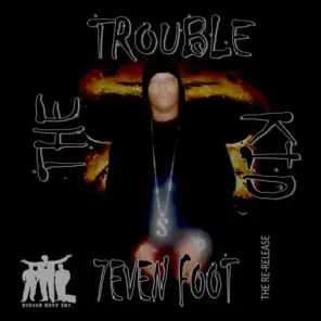 The Trouble Kid