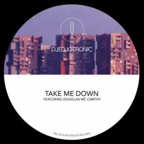 Take Me Down (Janzon Remix) [feat. Douglas McCarthy]
