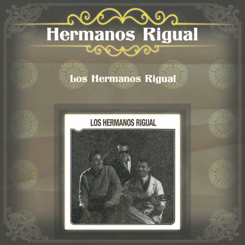 Los Hermanos Rigual