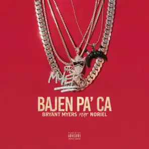 Bajen Pa' Aca (feat. Noriel)