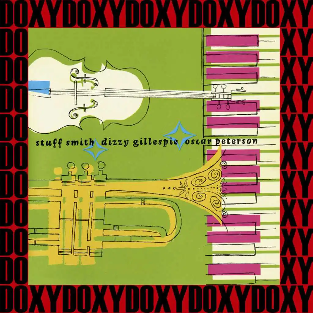 Stuff Smith, Dizzy Gillespie & Oscar Peterson
